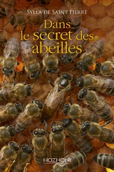 dans le secret des abeilles livre apiculture