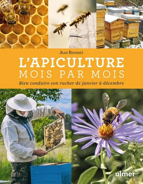 l apiculture mois par mois livre