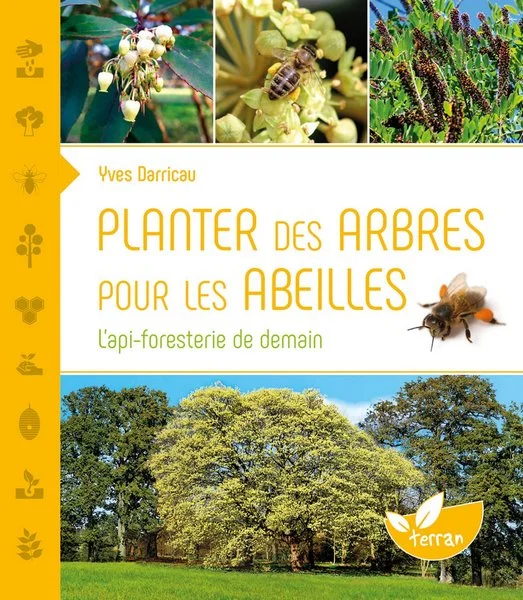 planter des arbres pour les abeilles apiforetserie livre